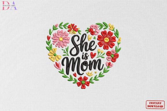 She is Mom Floral Heart Mother s Day
